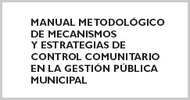 Manual metodológico de mecanismos y estrategias de control comunitario en la gestión municipal Manual thumb