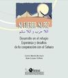 Ni guerra ni paz. Desarrollo en el refugio. Esperanza y desafíos de la cooperación con el Sáhara Niguerranipaz thumb