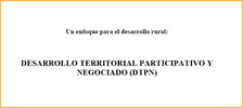 Desarrollo territorial participativo y negociado (DTPN). Un enfoque para el desarrollo rural.  Desarrolloterritorial thumb