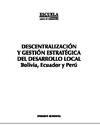 Descentralización y gestión estratégica del desarrollo local. Bolivia, Ecuador y Perú 014 thumb