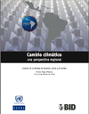 Cambio climático, una perspectiva regional. Cumbre de la unidad de América Latina y el Caribe Imagen 4 thumb