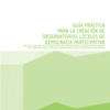 Guía práctica para la creación de observatorios locales de democracia participativa Anotacion20191001142209 thumb