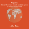 El Desarrollo Humano Local desde la equidad de género - Tema 4 - Necesidad de indicadores para una evaluación de las capacidades 20 thumb