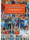 LA COOPERACIÓN Y EL DESARROLLO HUMANO LOCAL: RETOS DESDE LA EQUIDAD DE GÉNERO Y LA PARTICIPACIÓN SOCIAL La cooperacion y el desarrollo humano local thumb