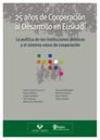 25 AÑOS DE COOPERACIÓN AL DESARROLLO EN EUSKADI: LA POLÍTICA DE LAS INSTITUCIONES PÚBLICAS Y EL SISTEMA VASCO DE COOPERACIÓN 25 a os de cooperaci n en euskadi thumb
