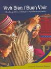 VIVIR BIEN-BUEN VIVIR: FILOSOFÍA, POLÍTICAS, ESTRATEGIAS Y EXPERIENCIAS REGIONALES Fernando huanacuni thumb