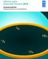 INFORME SOBRE EL DESARROLLO HUMANO 2013: EL ASCENSO DEL SUR: PROGRESO HUMANO EN UN MUNDO DIVERSO Informe desarrollo humano 2013 thumb