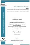 DISTRIBUCIÓN AGROALIMENTARIA: IMPACTOS DE LAS GRANDES EMPRESAS DE COMERCIALIZACIÓN Y CONSTRUCCIÓN DE CIRCUITOS CORTOS COMO REDES ALIMENTARIAS ALTERNATIVAS Tesina n 1  pepe ruiz osorio thumb