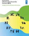INFORME SOBRE DESARROLLO HUMANO 2015: TRABAJO AL SERVICIO DEL DESARROLLO HUMANO Informe pnud 2015 thumb