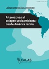 ALTERNATIVAS AL COLAPSO SOCIOAMBIENTAL DESDE AMÉRICA LATINA M7038 thumb