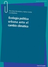 ECOLOGÍA POLÍTICA URBANA ANTE EL CAMBIO CLIMÁTICO M7040 thumb