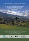 LA INTERCOOPERACIÓN Y COMERCIALIZACIÓN CONJUNTA DE LAS ORGANIZACIONES DE LA PLATAFORMA COMUNITARIA DEL CAUCA. APORTACIONES A LA REINCORPORACIÓN TERRITORIAL, LA CONSTRUCCIÓN DE PAZ Y EL DESARROLLO RURAL (VERSIÓN RESUMIDA) D2786 thumb