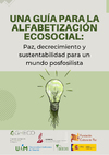 Una guía para la Alfabetización Ecosocial: Paz, decrecimiento y sustentabilidad para un mundo posfosilista D2902 thumb