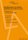 Contribuciones a la historia ambiental de América Latina. Memorias del X Simposio SOLCHA M7224 thumb