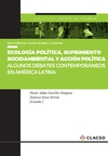 Ecología política, sufrimiento socioambiental y acción política. Algunos debates contemporáneos en América Latina  M7379 thumb